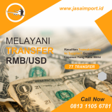 TRANSFER RMB / USD | JASAIMPORT.ID | 081311056781