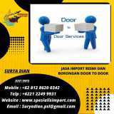 Jasa Import Door To Door | Undername & Custome | 081286200342