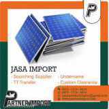 Jasa Import Panel Surya | PARTNER IMPORT | 081317149214