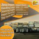 JASA IMPORT RESMI FCL OR LCL 2024 | SPECIALISTIMPORT.COM | 0856 1118 550
