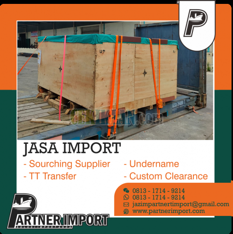 Jasa Import Mesin Dari China | PARTNERIMPORT.COM | 081317149214