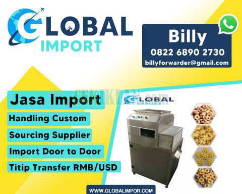 Jasa Import  Mesin Makanan dari China | globalimpor.com | 082268902730