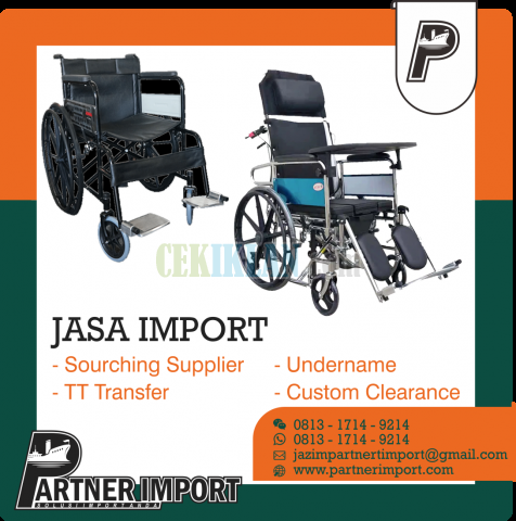 Jasa Import Kursi Roda | PARTNERIMPORT.COM | 081317149214
