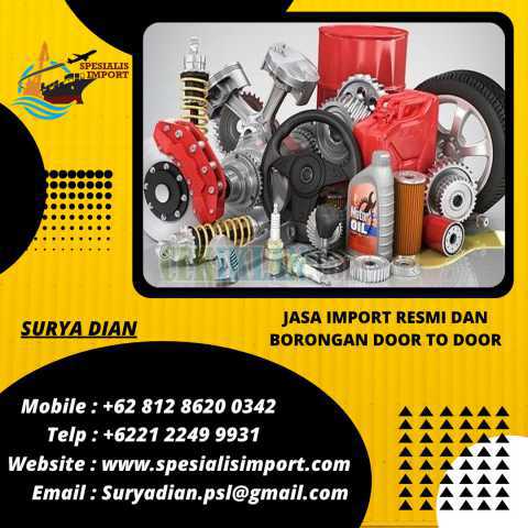 Jasa Import Spare Part | Spesialis Import | 081286200342
