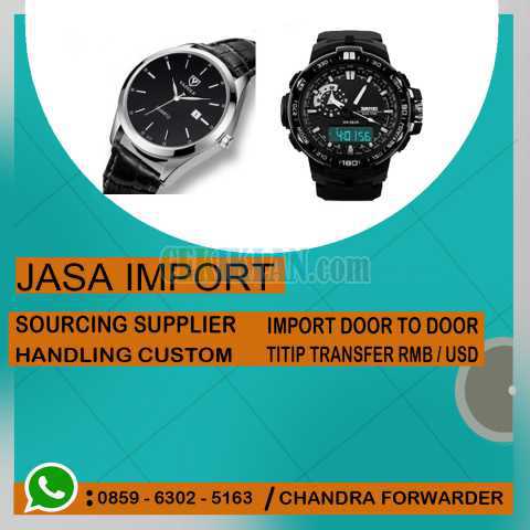 JASA IMPORT JAM TANGAN |CHANDRA FORWARDER | 085963025163