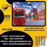 Jasa Import Borongan Door To Door | Spesialis Import | 081286200342