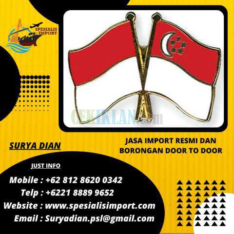 Jasa Import Dari Singapore Ke Indonesia | Spesialis Import | 081286200342