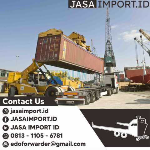 Jasa Import Resmi | Undername dan Custom Clearance | 081311056781