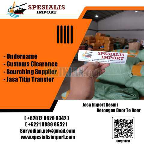 Jasa Import Mesin | Undername & Customs Clearance | 081286200342