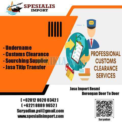 Jasa Kepengiriman Import | Undername & Customs Clearance | 081286200342