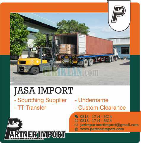 Jasa Import Barang Resmi | partner import | 081317149214