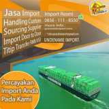 JASA IMPORT FCL & LCL DARI EROPA | SPECIALISTIMPORT.COM | 0856-1118-550