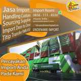 JASA IMPORT FCL & LCL RESMI | SPECIALISTIMPORT.COM | 0856-1118-550