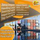 JASA IMPORT FCL & LCL VIA LAUT | SPECIALISTIMPORT.COM | 0856-1118-550