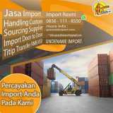 JASA IMPORT BARANG UMUM RESMI | SPECIALISTIMPORT.COM | 0856-1118-550