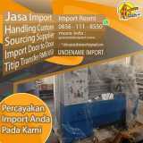 JASA IMPORT MESIN DARI CHINA TO INDO | SPECIALISTIMPORT.COM | 0856-1118-550