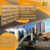 JASA IMPORT SINGAPORE 2023 | SPECIALISTIMPORT.COM | 0856-1118-550