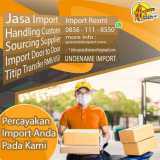 JASA IMPORT SELURUH ASIA 2023 | SPECIALISTIMPORT.COM | 0856-1118-550