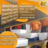 JASA IMOPRT CHINA TO JAKARTA | SPECIALISTIMPORT.COM | 0856-1118-550