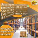 JASA IMPORT RESMI BERSAMA SPECIALIST IMPORT | 0856-1118-550