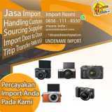 JASA IMPORT KAMERA MIRRORLESS | SPECIALISTIMPORT.COM | 0856-1118-550