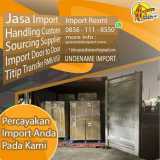 JASA IMPORT RESMI TERPERCAYA | SPECIALISTIMPORT.COM | 0856 1118 550