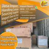 JASA IMPORT DOOR TO DOOR OLEH SPECIALISTIMPORT.COM | 0856 1118 550