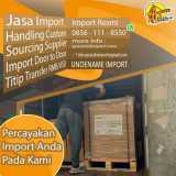 JASA IMPORT DOOR TO DOOR DARI CHINA 2024 | SPECIALIST IMPORT | 08561118550